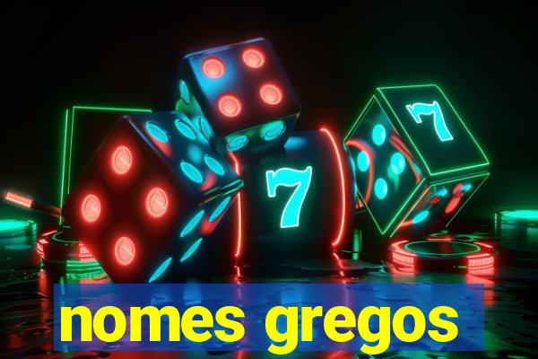 nomes gregos